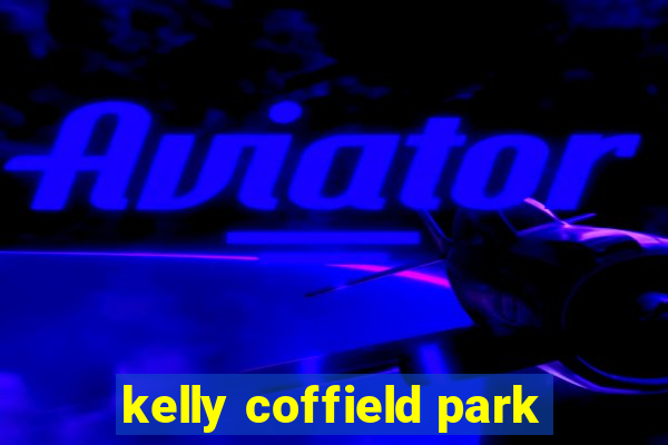 kelly coffield park