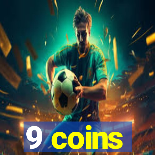 9 coins