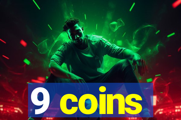 9 coins