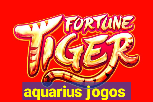 aquarius jogos