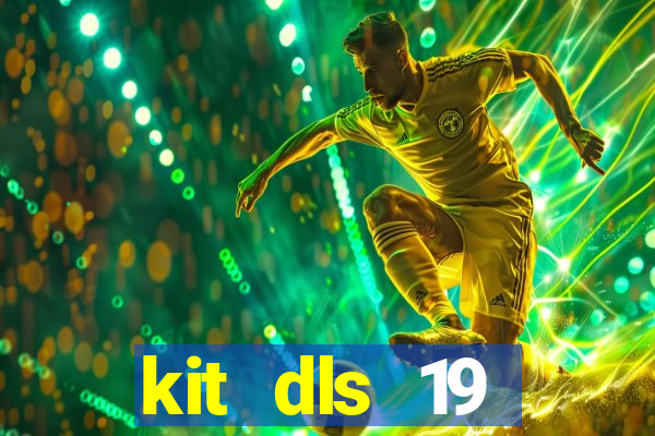 kit dls 19 manchester city