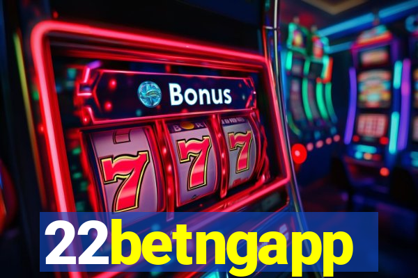 22betngapp