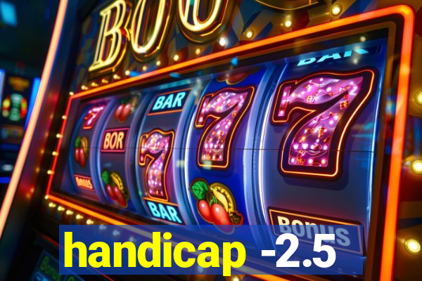 handicap -2.5