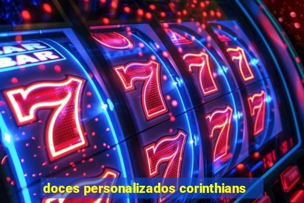 doces personalizados corinthians