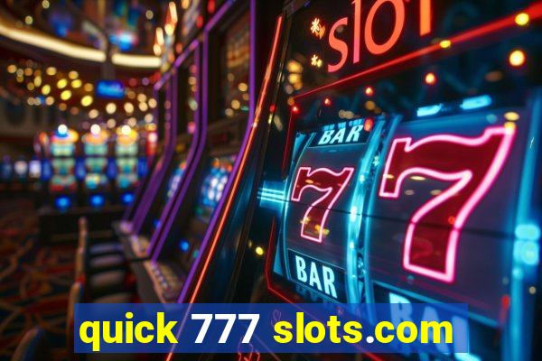 quick 777 slots.com