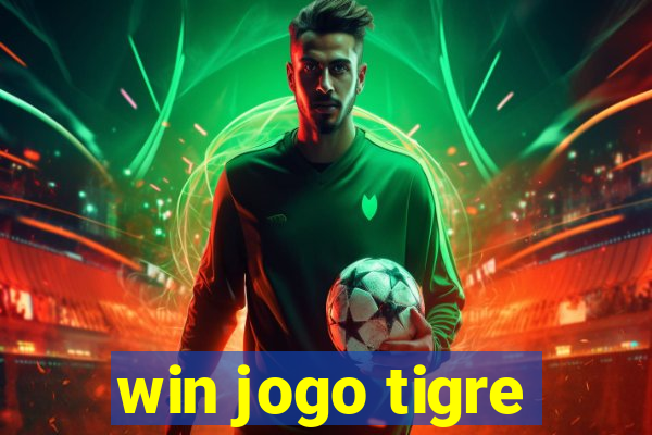 win jogo tigre