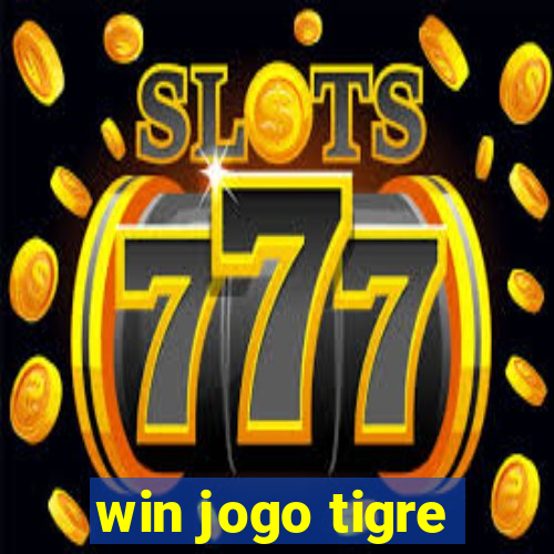 win jogo tigre