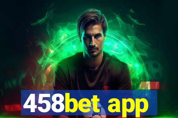 458bet app