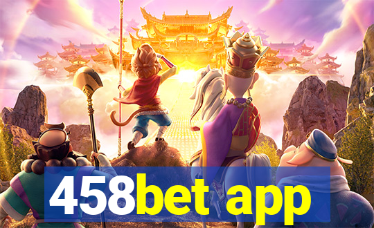 458bet app