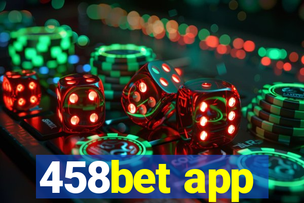 458bet app