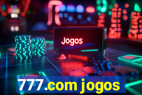 777.com jogos