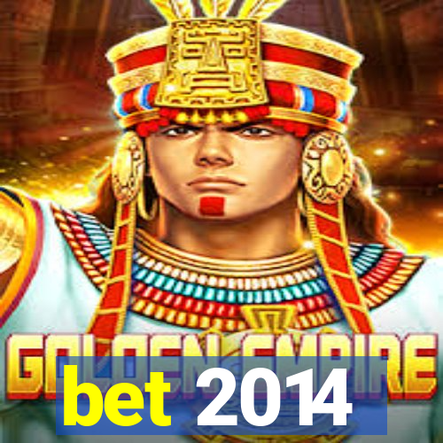 bet 2014