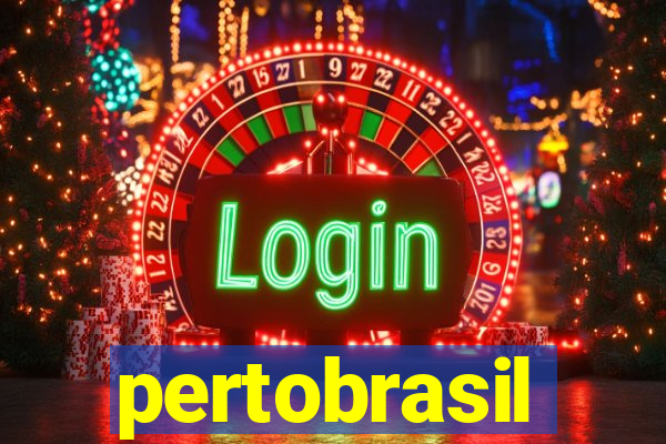 pertobrasil