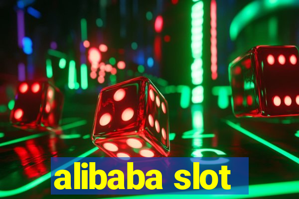 alibaba slot