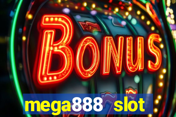 mega888 slot download android