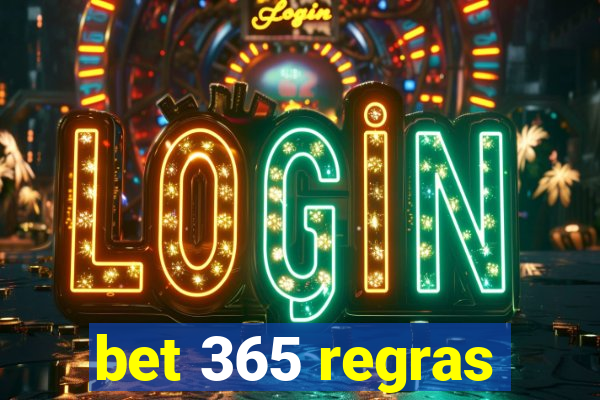 bet 365 regras