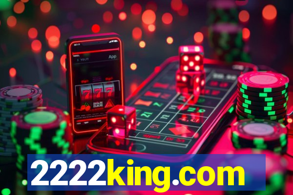 2222king.com