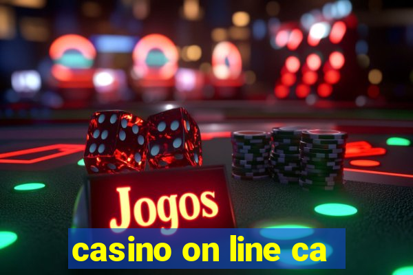 casino on line ca