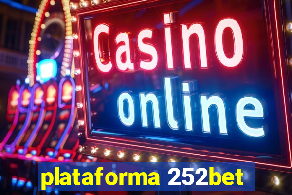 plataforma 252bet