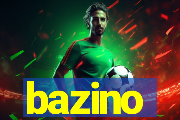 bazino