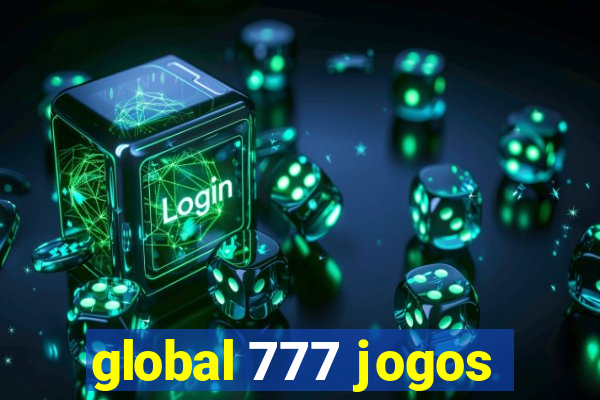 global 777 jogos