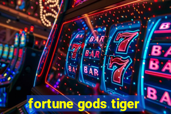 fortune gods tiger