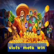 slots meta win real money phonepe