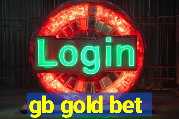 gb gold bet