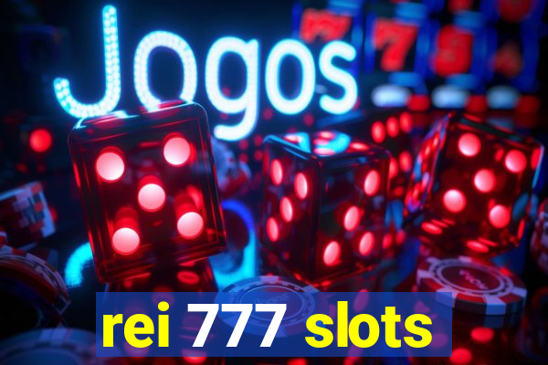 rei 777 slots