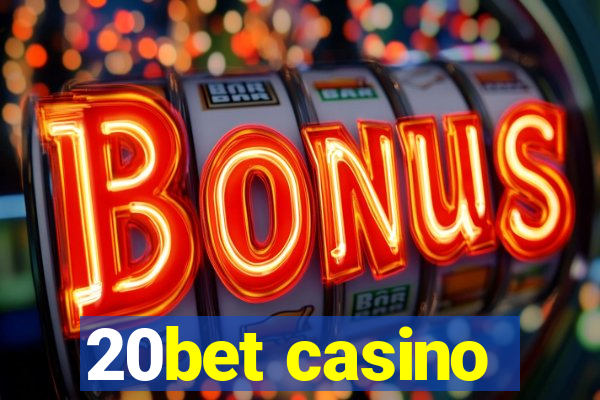 20bet casino