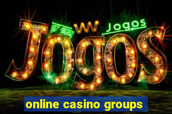 online casino groups