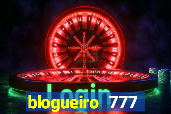 blogueiro 777 plataforma login