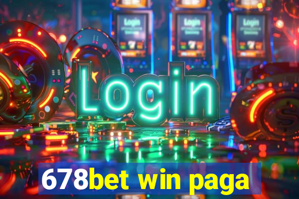 678bet win paga