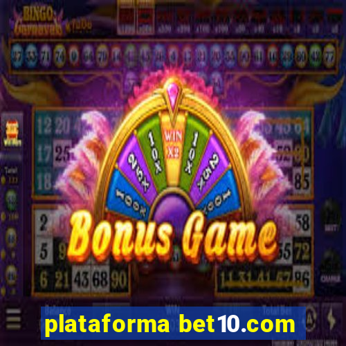 plataforma bet10.com