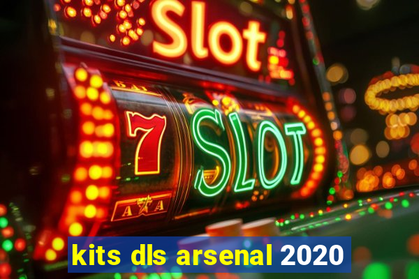 kits dls arsenal 2020