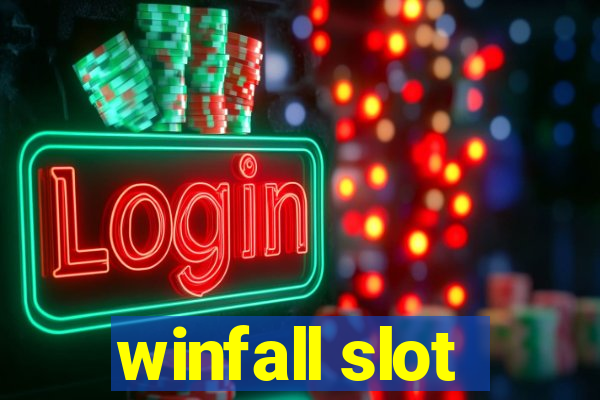 winfall slot