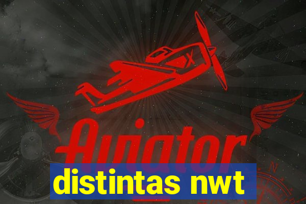 distintas nwt