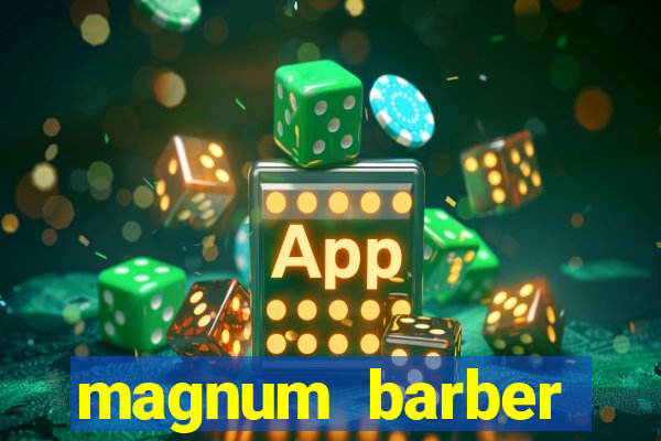 magnum barber studio app