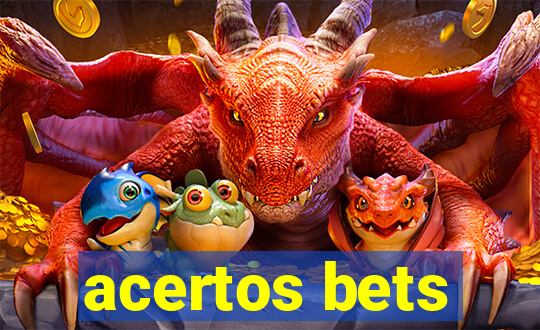 acertos bets