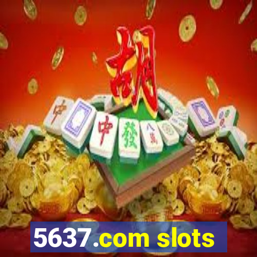 5637.com slots