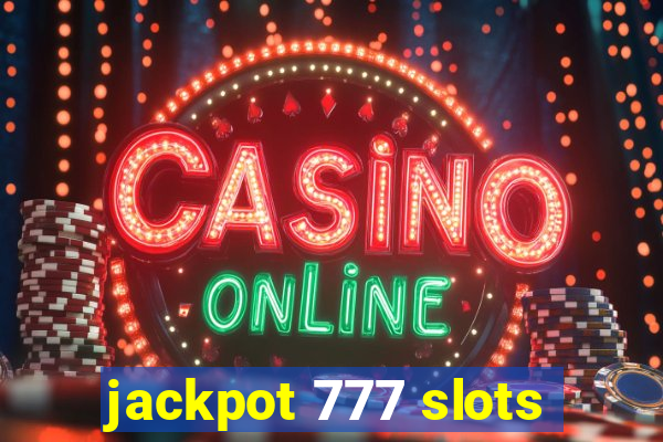 jackpot 777 slots