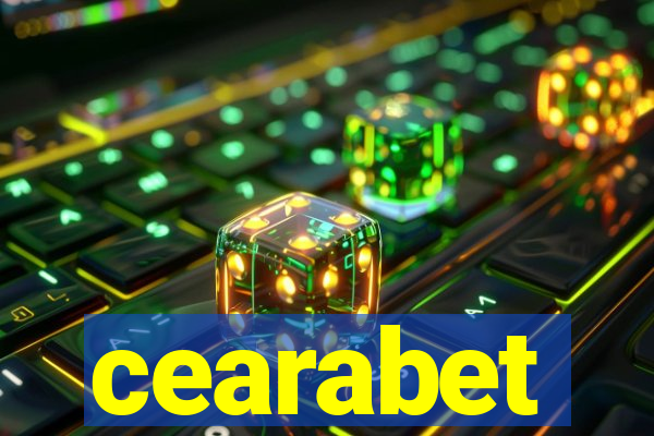 cearabet