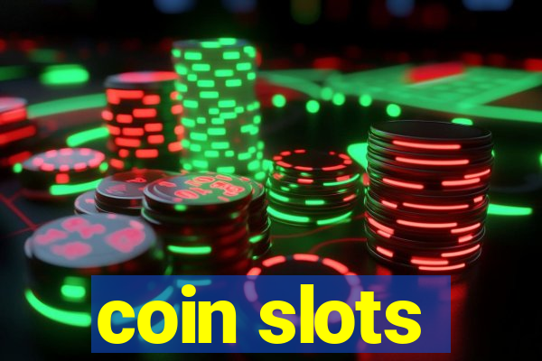 coin slots