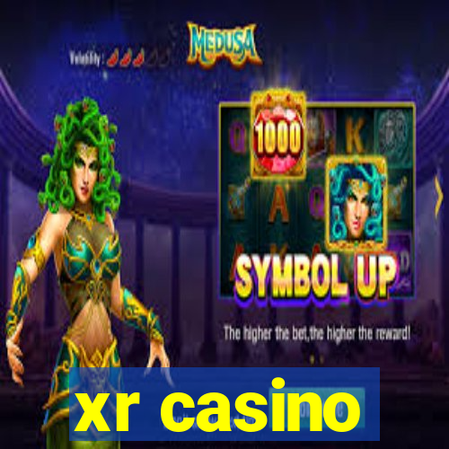 xr casino