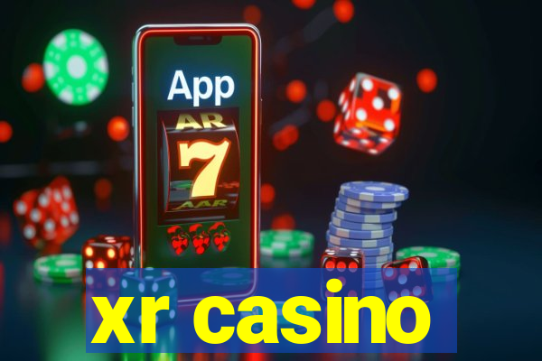 xr casino