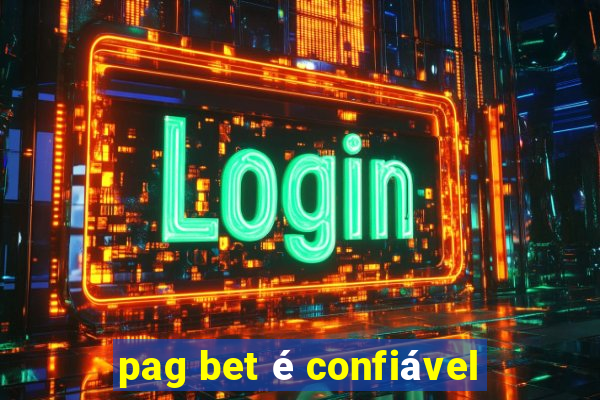 pag bet é confiável