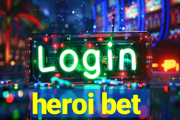 heroi bet