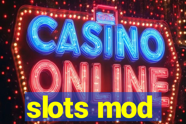 slots mod