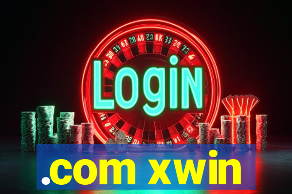 .com xwin