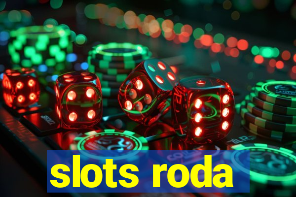 slots roda